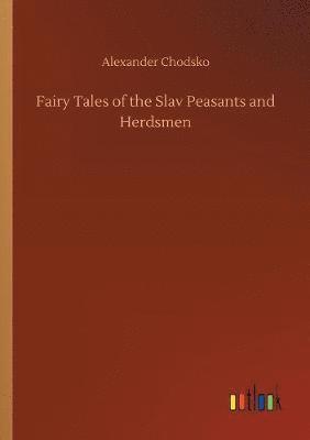 bokomslag Fairy Tales of the Slav Peasants and Herdsmen