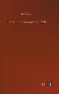 bokomslag The Little Manx Nation - 1891