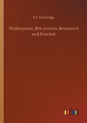 bokomslag Shakespeare, Ben Jonson, Beaumont and Fletcher