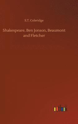 bokomslag Shakespeare, Ben Jonson, Beaumont and Fletcher