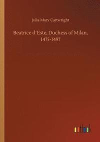 bokomslag Beatrice dEste, Duchess of Milan, 1475-1497
