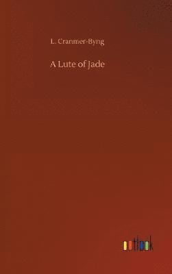 A Lute of Jade 1