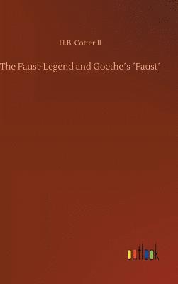 The Faust-Legend and Goethes Faust 1
