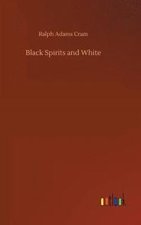 bokomslag Black Spirits and White