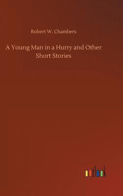 Young Man in a Hurry and Other Short Stories