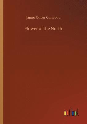 Flower of the North 1