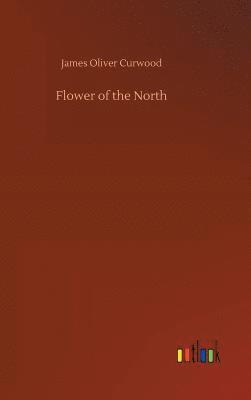 Flower of the North 1