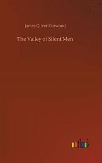 bokomslag Valley of Silent Men