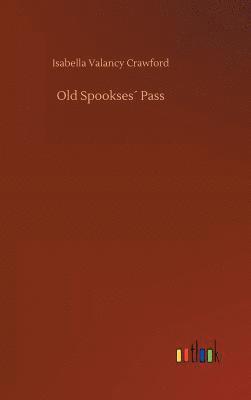 bokomslag Old Spookses¿ Pass