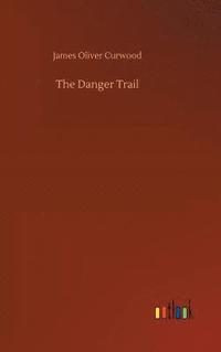bokomslag Danger Trail