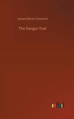 bokomslag Danger Trail