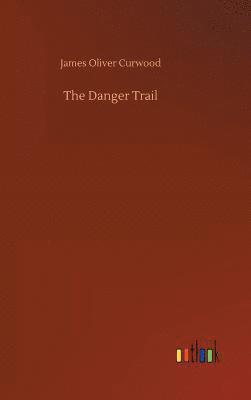 The Danger Trail 1