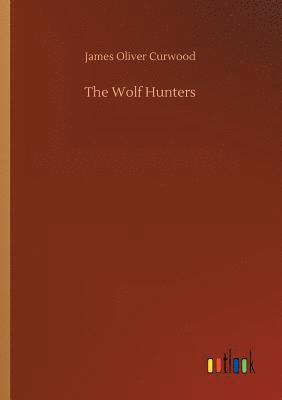 bokomslag Wolf Hunters