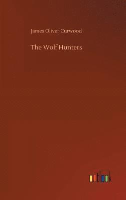 bokomslag Wolf Hunters