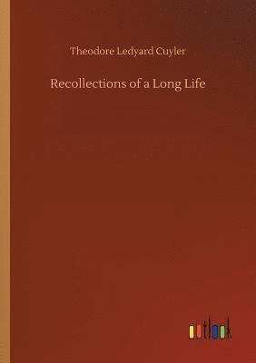 bokomslag Recollections of a Long Life