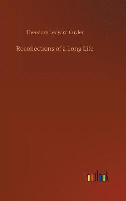 Recollections of a Long Life 1