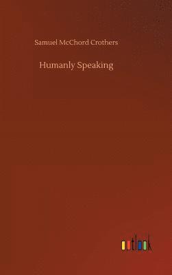 Humanly Speaking 1