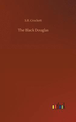 The Black Douglas 1