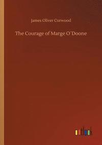 bokomslag The Courage of Marge ODoone