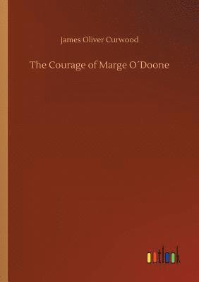 bokomslag The Courage of Marge ODoone