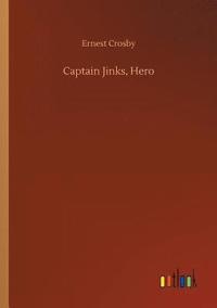 bokomslag Captain Jinks, Hero