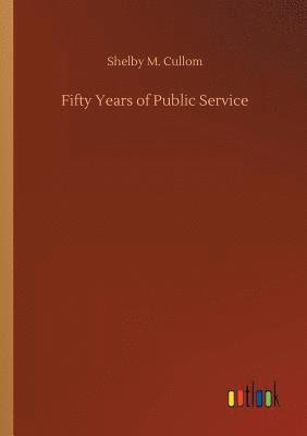 bokomslag Fifty Years of Public Service