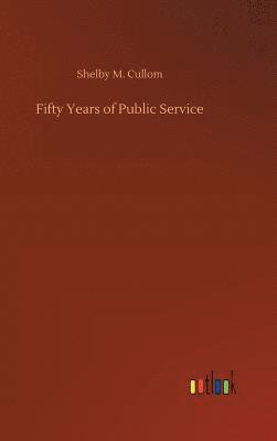 Fifty Years of Public Service 1