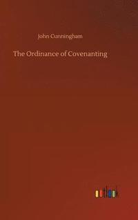 bokomslag The Ordinance of Covenanting