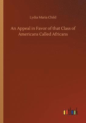 Appeal in Favor of that Class of Americans Called Africans