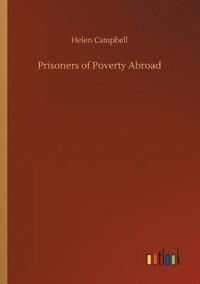 bokomslag Prisoners of Poverty Abroad