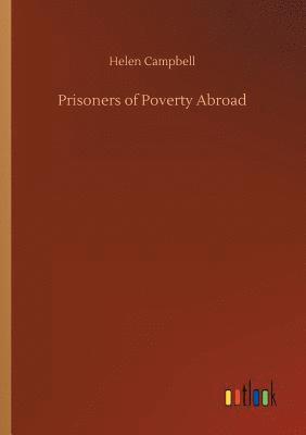 bokomslag Prisoners of Poverty Abroad