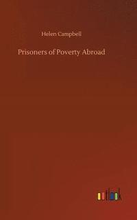 bokomslag Prisoners of Poverty Abroad