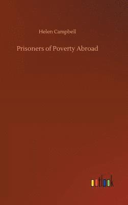Prisoners of Poverty Abroad