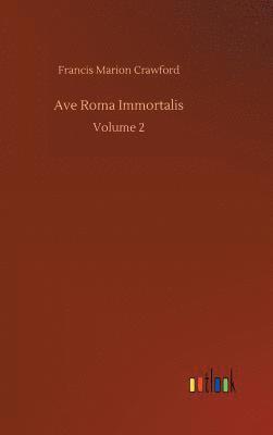 bokomslag Ave Roma Immortalis