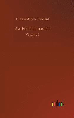 bokomslag Ave Roma Immortalis