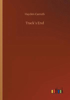 Tracks End 1