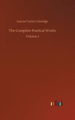 Samuel Taylor Coleridge - Complete Poetical Works, Inbunden