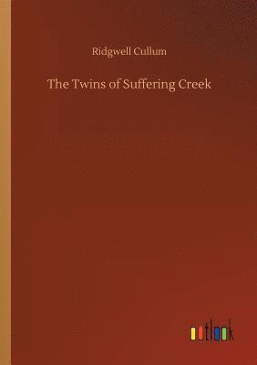 Twins of Suffering Creek