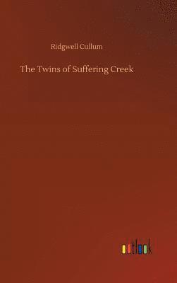 The Twins of Suffering Creek 1