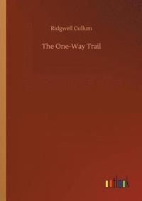 bokomslag The One-Way Trail