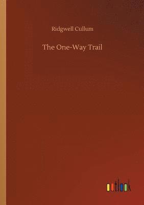 The One-Way Trail 1