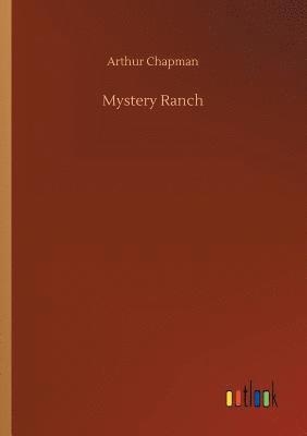 Arthur Chapman - Mystery Ranch, Häftad