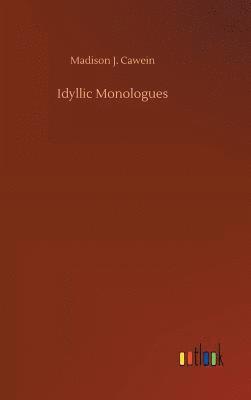 Idyllic Monologues 1