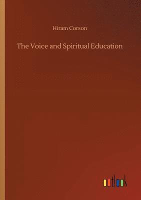 bokomslag Voice and Spiritual Education