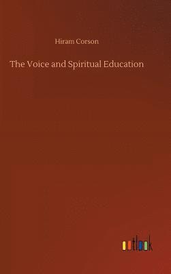 bokomslag The Voice and Spiritual Education