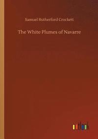 bokomslag White Plumes of Navarre