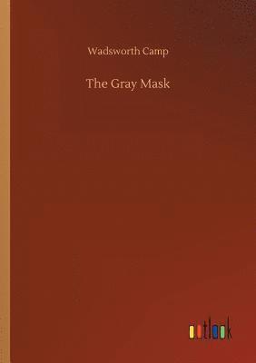 bokomslag The Gray Mask