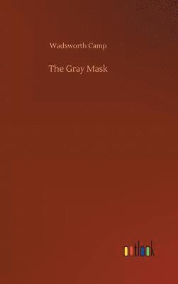 bokomslag The Gray Mask