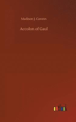 bokomslag Accolon of Gaul