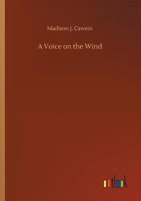 A Voice on the Wind 1